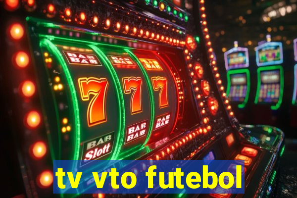 tv vto futebol